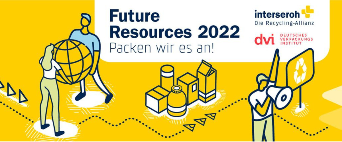 Fachtagung zum Verpackungsrecycling – „Future Resources 2022“ gibt Impulse für den Verpackungskreislauf