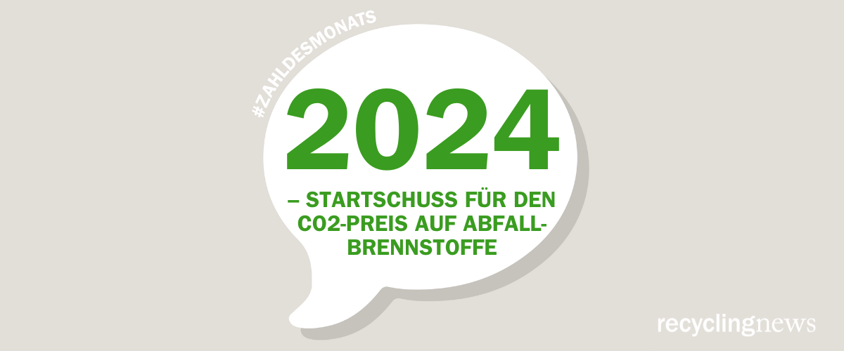 2024 – Startschuss für den CO2-Preis auf Abfallbrennstoffe