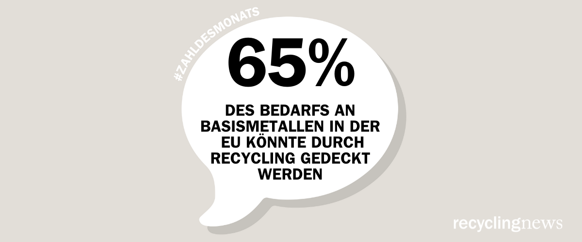 Zahl des Monats Juni 2022 – 65 Prozent des Bedarfs an Basismetallen in der EU könnte durch Recycling gedeckt werde